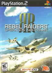 Rebel Raiders:  Operation Nighthawk
